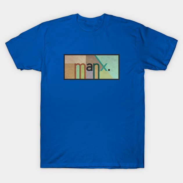 manx. T-Shirt by Spinester